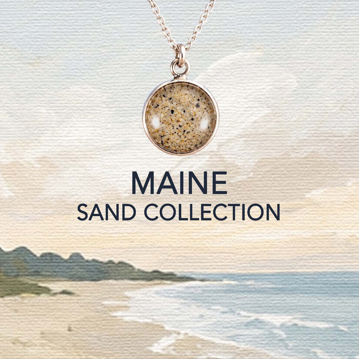 Maine Beach Sand Jewelry